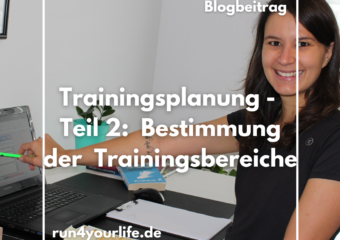 Trainingsplan – Teil 2: Bestimmung der Trainingsbereiche