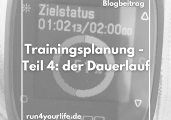 Trainingsplan – Teil 4: Der Dauerlauf